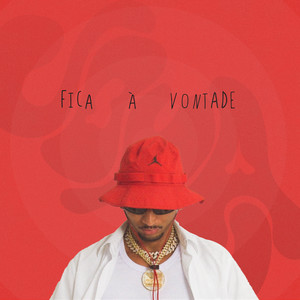 Fica à Vontade (Explicit)