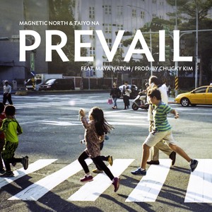 Prevail (feat. Maya Hatch)