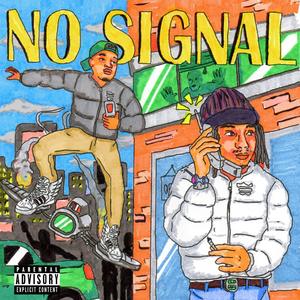 No Signal (feat. Lonny X) (Explicit)