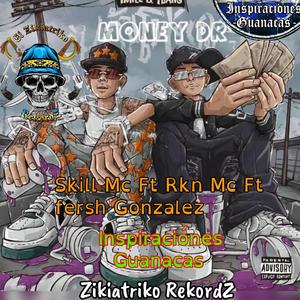Money Dr' (SKill Mc, RKN, Frehs) (Explicit)