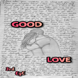 Good Love (Explicit)