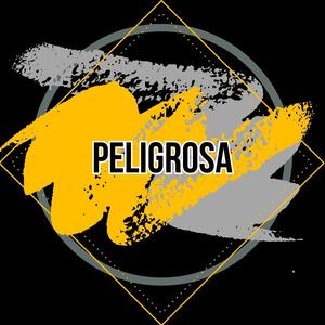 Peligrosa