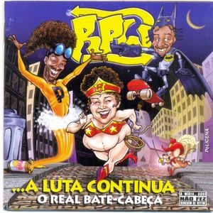 A Luta Continua O Real Bate-Cabeça (Explicit)