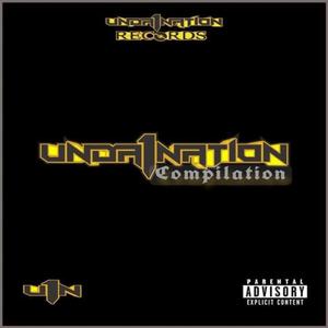 "Unda1nation" The Compilation (Explicit)