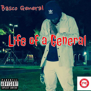 Life of a General (Explicit)