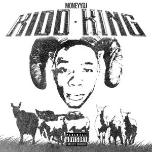 Kidd King (Explicit)