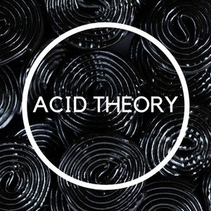 Acid Theory