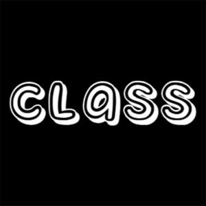 Class (feat. Crucl, Sarah Jane & Christopher Robinson) [Explicit]