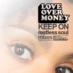 Keep On (inc. restless soul mixes)