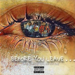 Before You Leave (Explicit)