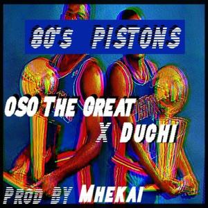 80's Pistons (Explicit)