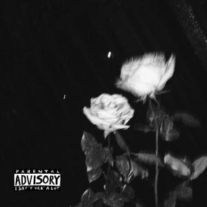 White Roses (Explicit)