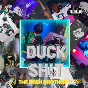 DUCK SH!T (Explicit)