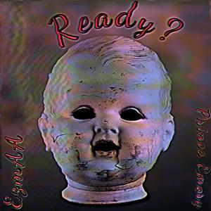 Ready? (Explicit)
