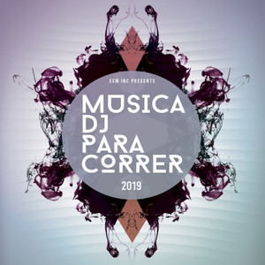 Musica Dj Para Correr 2019