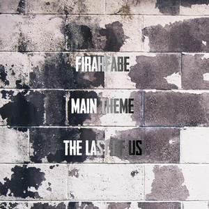 Main Theme ("From The Last of Us")