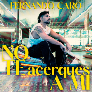 No te acerques a mí