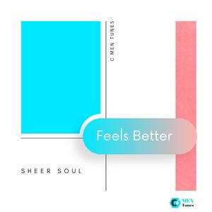 Feels Better (Original Mix)