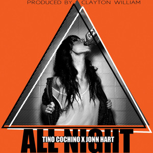 All Night (feat. Jonn Hart) [Explicit]