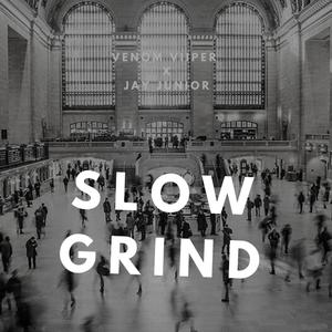 SLOW GRIND FREESTYLE (feat. JAY JUNIOR) [Explicit]