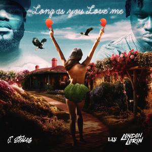 Long As You Love Me (feat. J. Stokes)