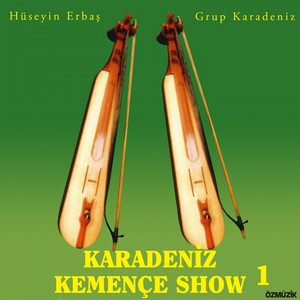 Karadeniz Kemençe Show, Vol. 1