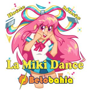 La Miki Dance