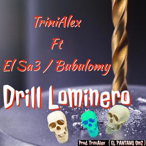 Drill Lominero (feat. El Sa3 & BubuLomy)