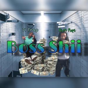 Boss Shii (Explicit)