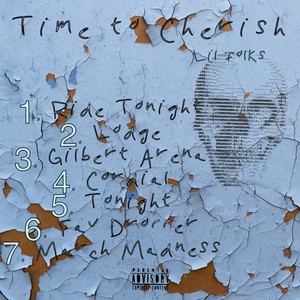 Time To Cherish (Explicit)