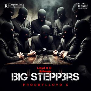 Big Steppers (feat. Thee Arizona) [Explicit]