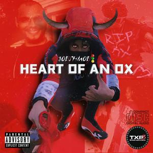 Heart Of An Ox (Explicit)