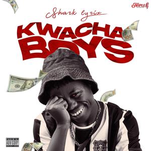 Kwacha Boys (Explicit)