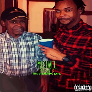 The Grandpa Tape (Explicit)