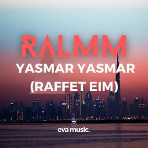 Yasmar yasmar (Raffet Eim)