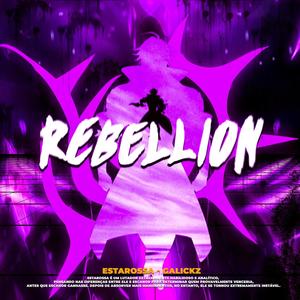 Rebellion (Explicit)