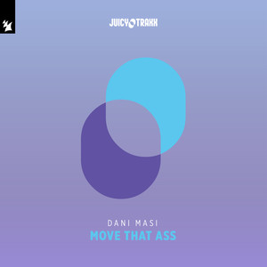 Move That Ass (Original Mix)