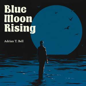 Blue Moon Rising