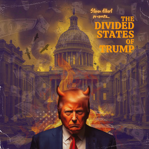 The Divided States of Trump (Explicit)