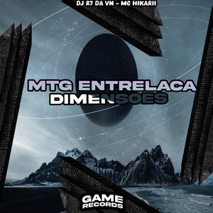 MTG Entrelaca Dimensoes (Explicit)