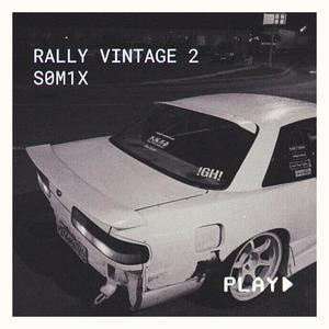 RALLY VINTAGE 2 (Explicit)