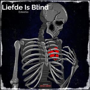 Liefde Is Blind (feat. eMCee, KaLLiD-KiD & Arron) (Explicit)