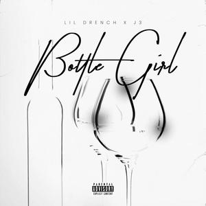 Bottle Girl (feat. J3.) (Sped Up) (Explicit)