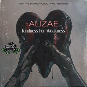 Kindness For Weakness (Explicit)