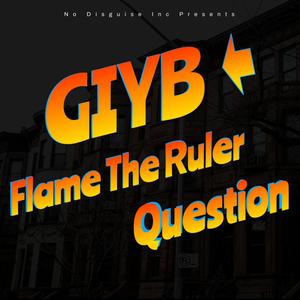 Flame The Ruler (Get In Yo Bag) (feat. Question) [Explicit]