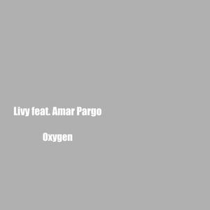 Oxygen (feat. Amar Pargo)