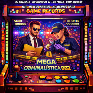 Mega Criminalística 002 (Explicit)