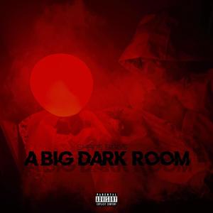 A Big Dark Room (Explicit)