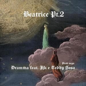 Beatrice, Pt. 2 (feat. JJK Junior & Teddy Sosa)