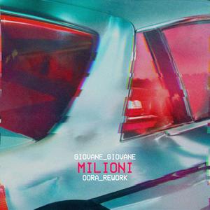 Milioni(Oora Rework)